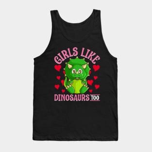 Cute & Funny Girls Like Dinosaurs Too Paleontology Tank Top